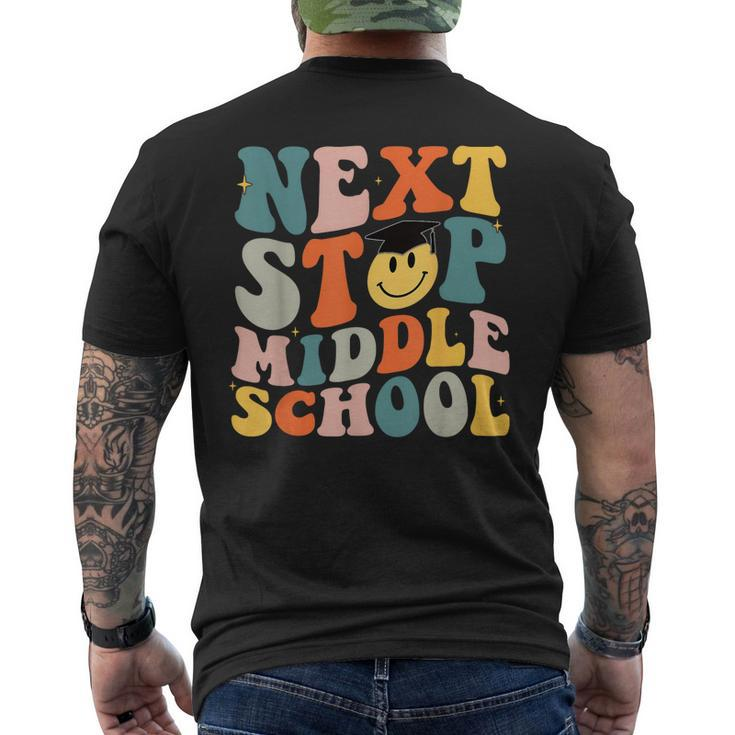 Graduation Next Stop Middle School Last Day Of School Men's Back Print T-shirt