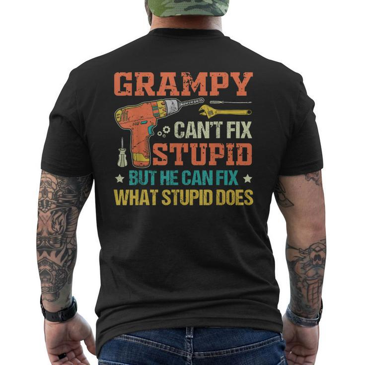 Grampy Cant Fix Stupid He Can Fix What Stupid Does Men's Back Print T-shirt