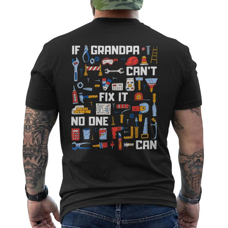 If Grandpa Cant Fix It No One Can Granddad Papa Men's Back Print T-shirt