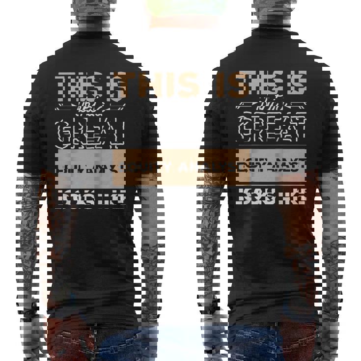 This Is What A Great Equity Analyst Looks Like Men's T-shirt Back Print