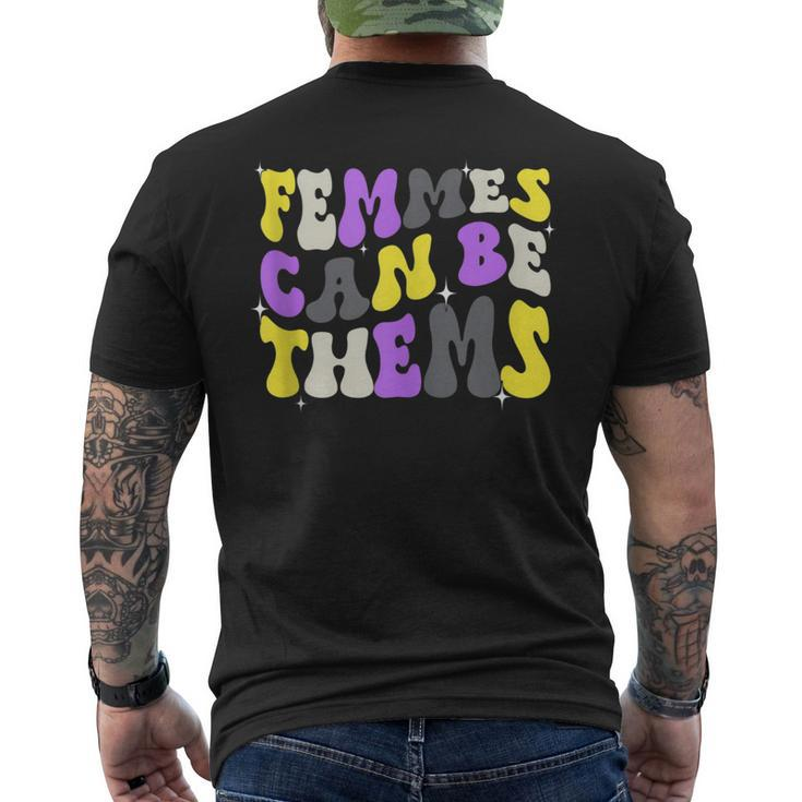 Groovy Femmes Can Be Thems Nonbinary Enby Ally Lgbt Pride  Mens Back Print T-shirt