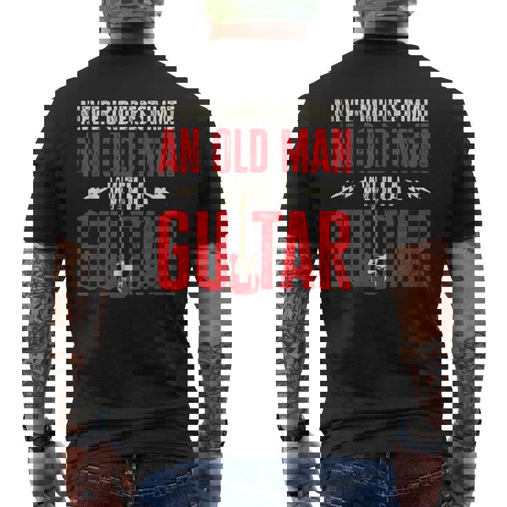 Guitar Player Never Underestimate An Old Man With A Guitar Mens Back Print T-shirt