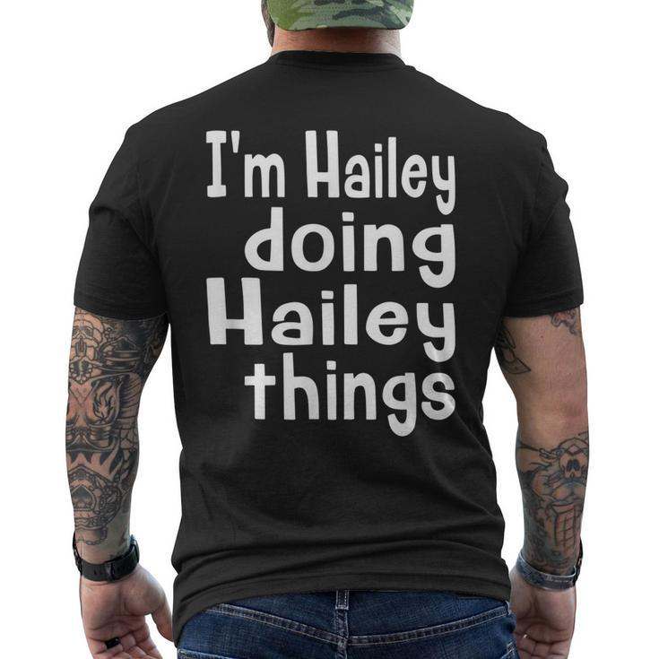 Im Hailey Doing Hailey Things Fun Personalized First Name Men's Back Print T-shirt