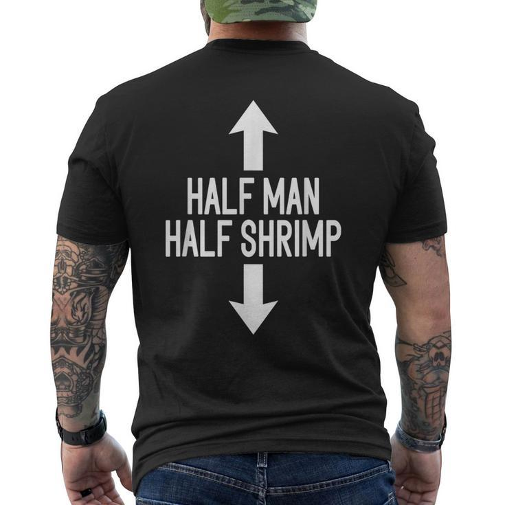 Half Man Half Shrimp Funny  Mens Back Print T-shirt