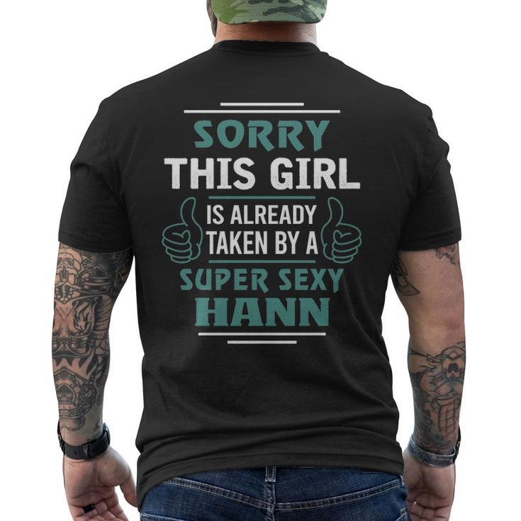 Hann Name Gift This Girl Is Already Taken By A Super Sexy Hann Mens Back Print T-shirt