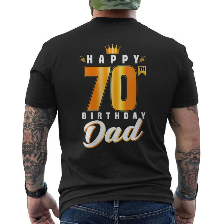 Happy 70Th Birthday Dad Birthday 70 Years Old Dad For Women Men's Back Print T-shirt