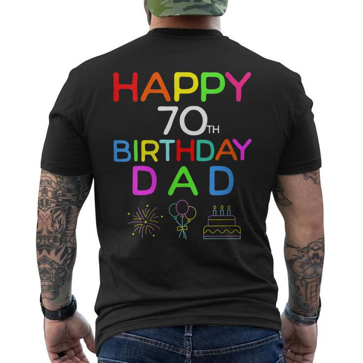Happy 70Th Birthday Dad Birthday 70 Years Old For Women Men's Back Print T-shirt
