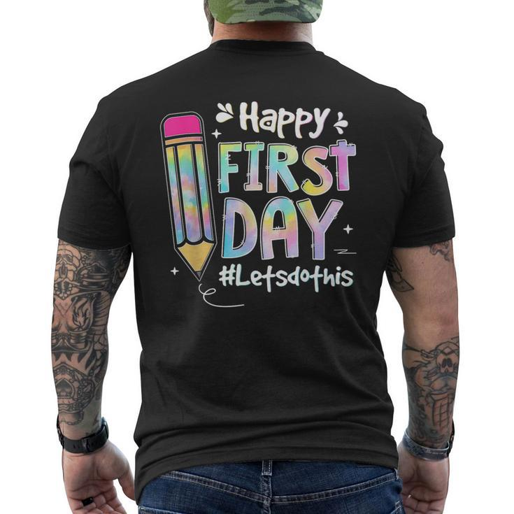 Happy First Day Lets Do This Welcome Back To School Tie Dye  Mens Back Print T-shirt
