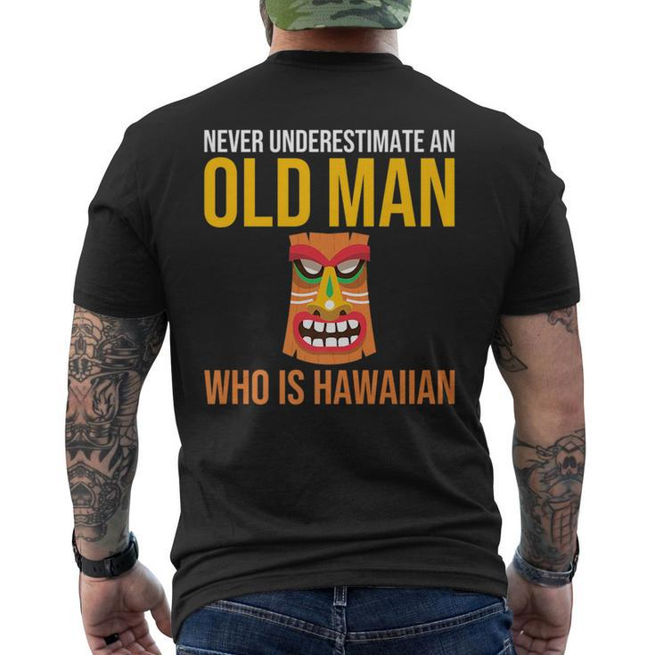 Hawaii Never Underestimate An Old Man Who Is Hawaiian Gift For Mens Mens Back Print T-shirt