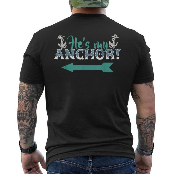 Hes My Anchor Nautical Couple  Mens Back Print T-shirt