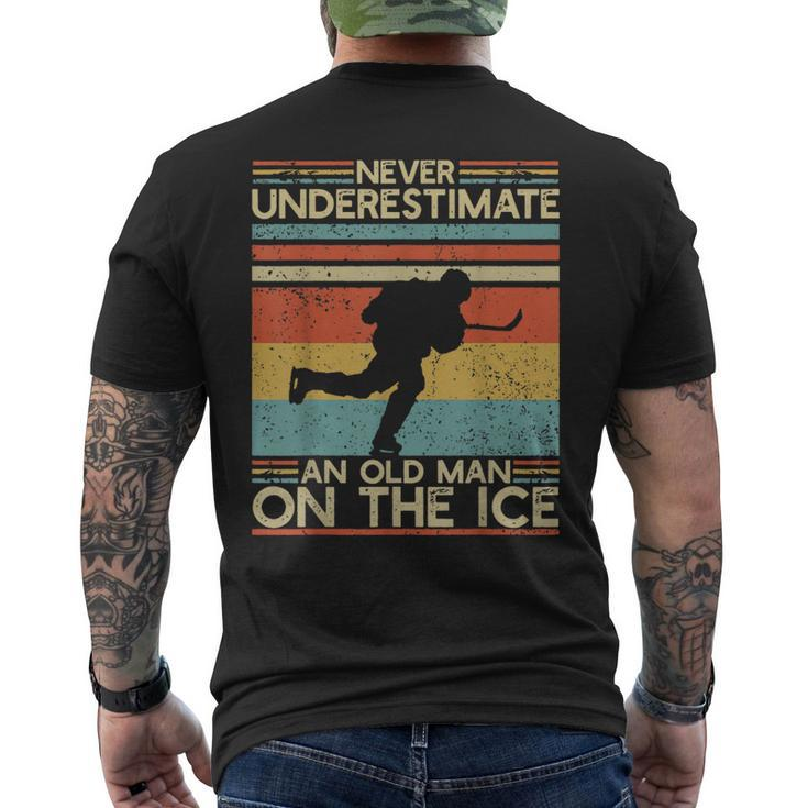 Hockey Lovers Never Underestimate An Old Man On The Ice Old Man Funny Gifts Mens Back Print T-shirt