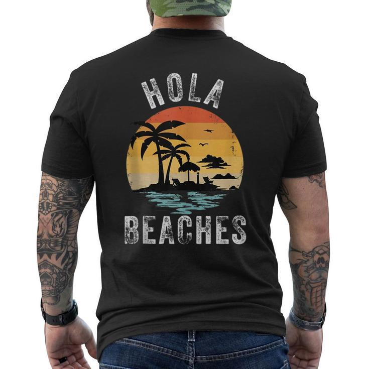 Hola Beaches Funny Aloha Beach Family Summer Vacation Trip  Vacation Funny Gifts Mens Back Print T-shirt