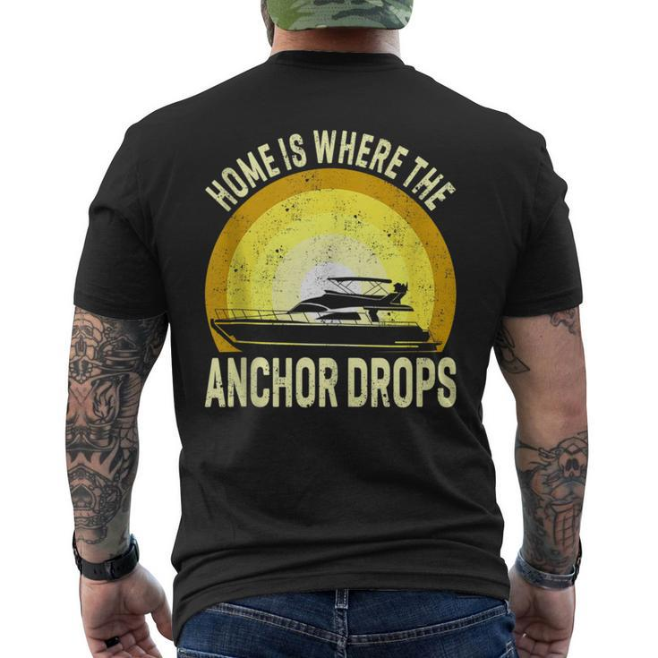 Home Is Where The Anchor Drops Boat Nautical Sailor Boating  Mens Back Print T-shirt