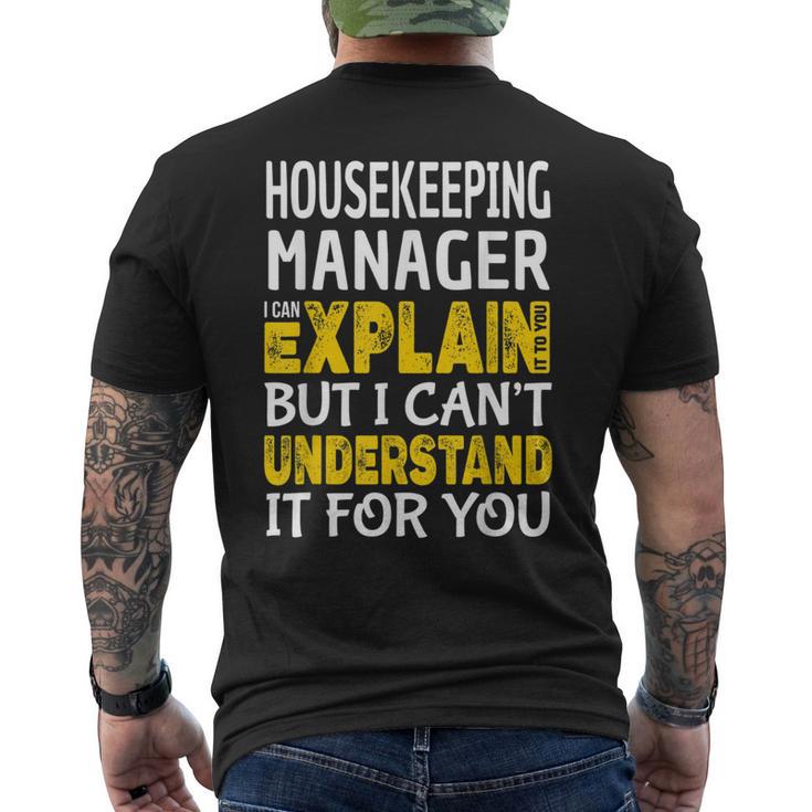 https://i3.cloudfable.net/styles/735x735/576.238/Black/housekeeping-manager-funny-gift-week-mens-t-shirt-back-20230913111701-0w3dt4ez.jpg