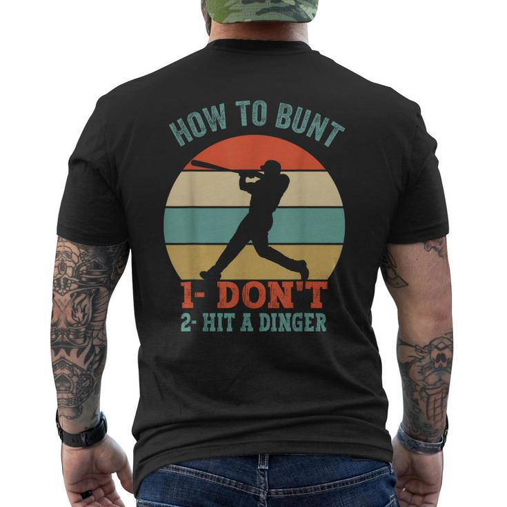 How To Bunt Dont Hit A Dinger Gifts For A Baseball Fan  Mens Back Print T-shirt