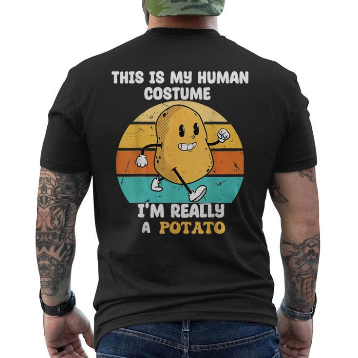 This Is My Human Costume I'm Really A Potato Pretend Potato Men's T-shirt Back Print