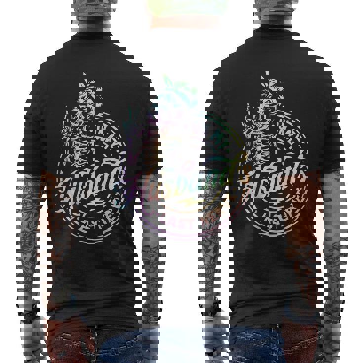 On My Husband's Last Nerve Skeleton Tie Dye On Back Men's T-shirt Back Print