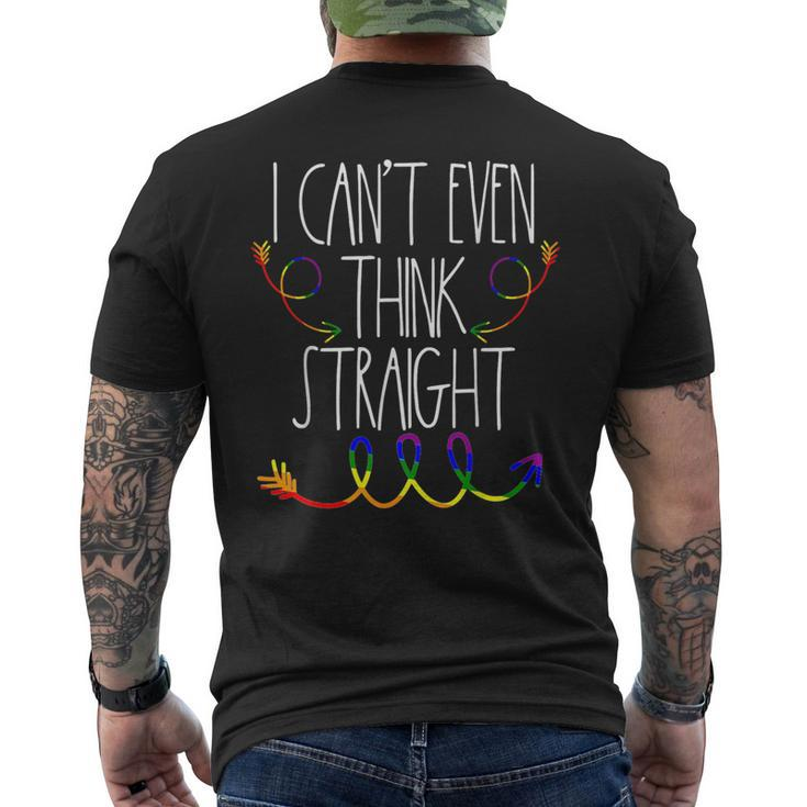 I Cant Even Think Straight  Lgbtq Gay Pride For Lesbian  Mens Back Print T-shirt