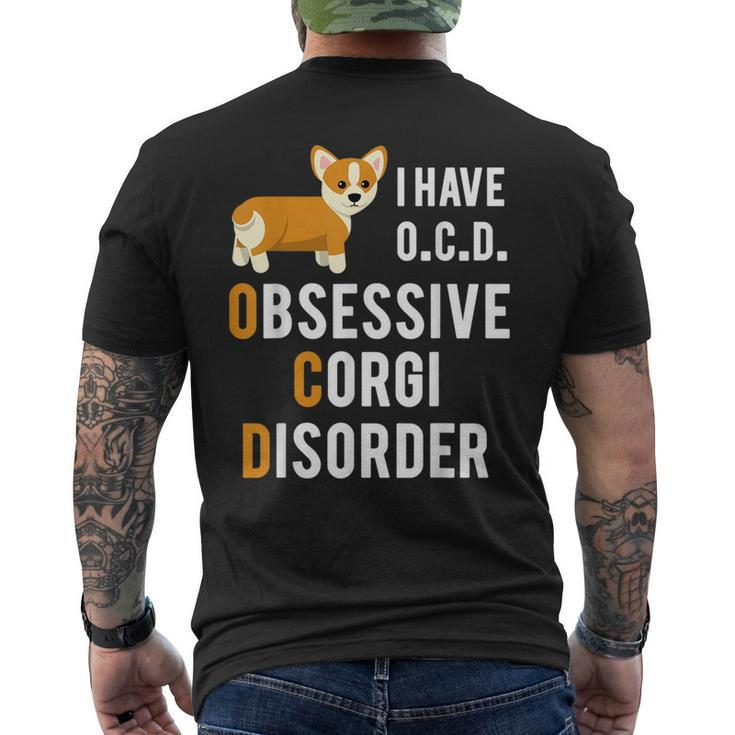 I Have Obsessive Corgi Disorder  Funny Pun Joke Mens Back Print T-shirt