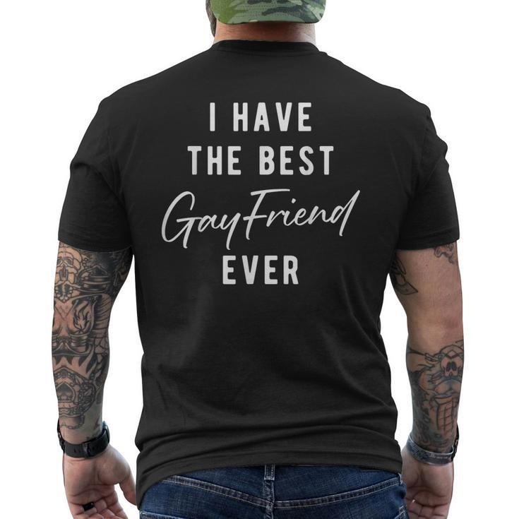 I Have The Best Gay Friend Ever  Mens Back Print T-shirt