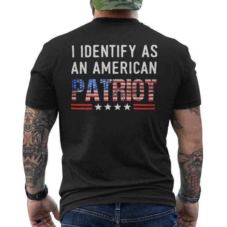 I Identify As An American Patriot Veterans Patriotism Mens Back Print T-shirt