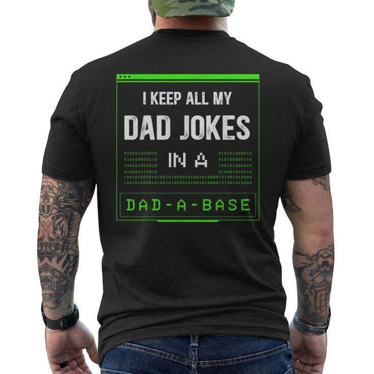 I Keep All My Dad Jokes In A Dad-A-Base Funny Father Saying  Mens Back Print T-shirt