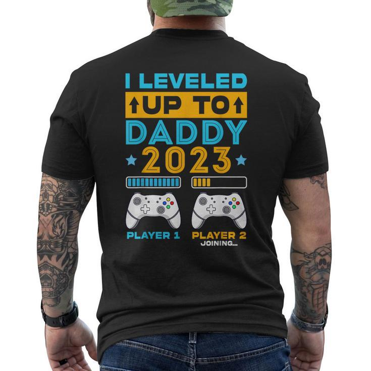 I Leveled Up To Daddy 2023 Soon To Be Dad Fathers Day Dad  Mens Back Print T-shirt