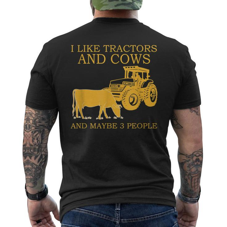 I Like Tractors And Cows And Maybe 3 People Farmer Design  Men's Crewneck Short Sleeve Back Print T-shirt