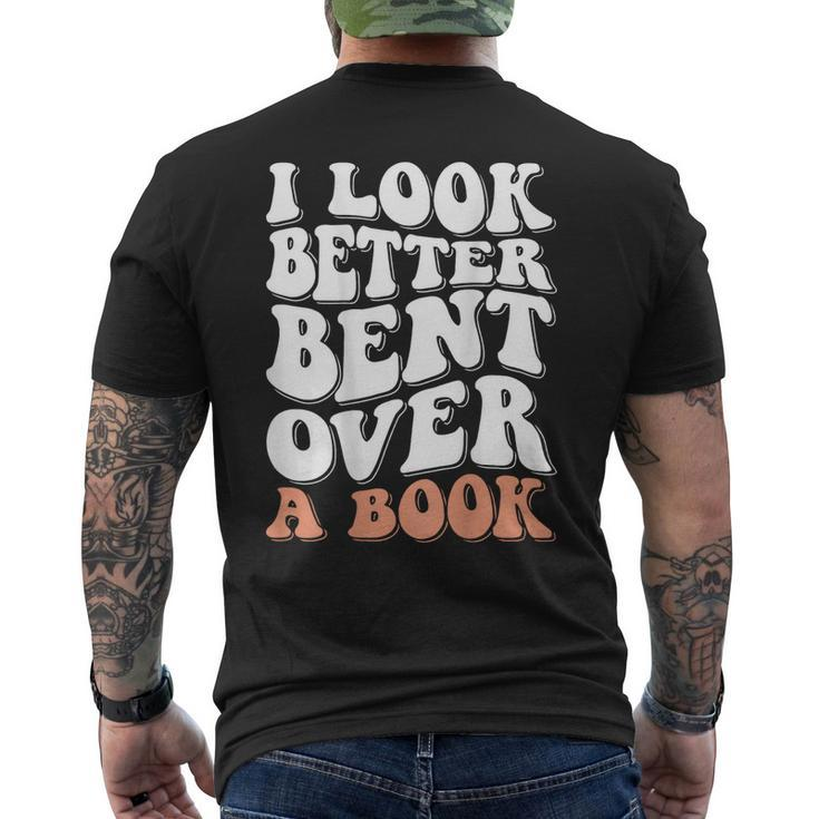 I Look Better Bent Over A Book  Mens Back Print T-shirt