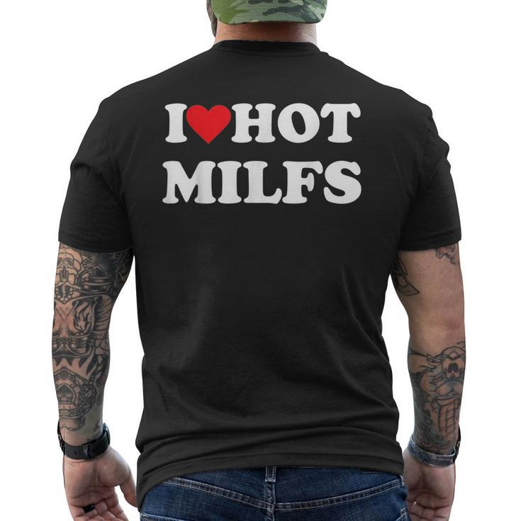 I Love Hot Milfs  Mens Back Print T-shirt