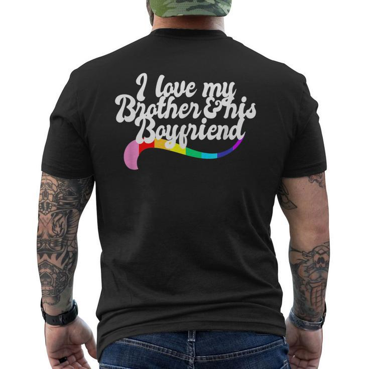 I Love My Brother & His Boyfriend Gay Sibling Pride Lgbtq  Mens Back Print T-shirt