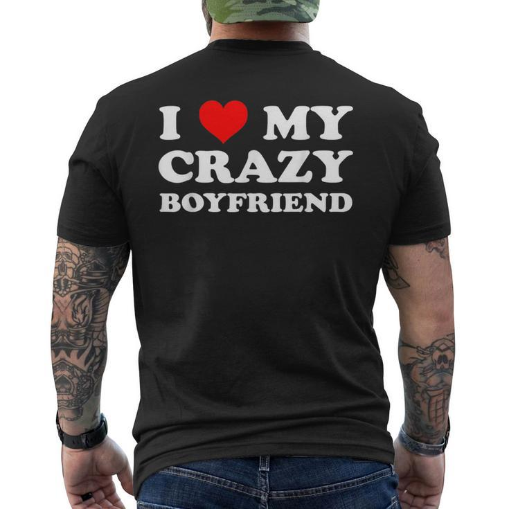 I Love My Crazy Boyfriend Bf - I Heart My Crazy Boyfriend  Mens Back Print T-shirt