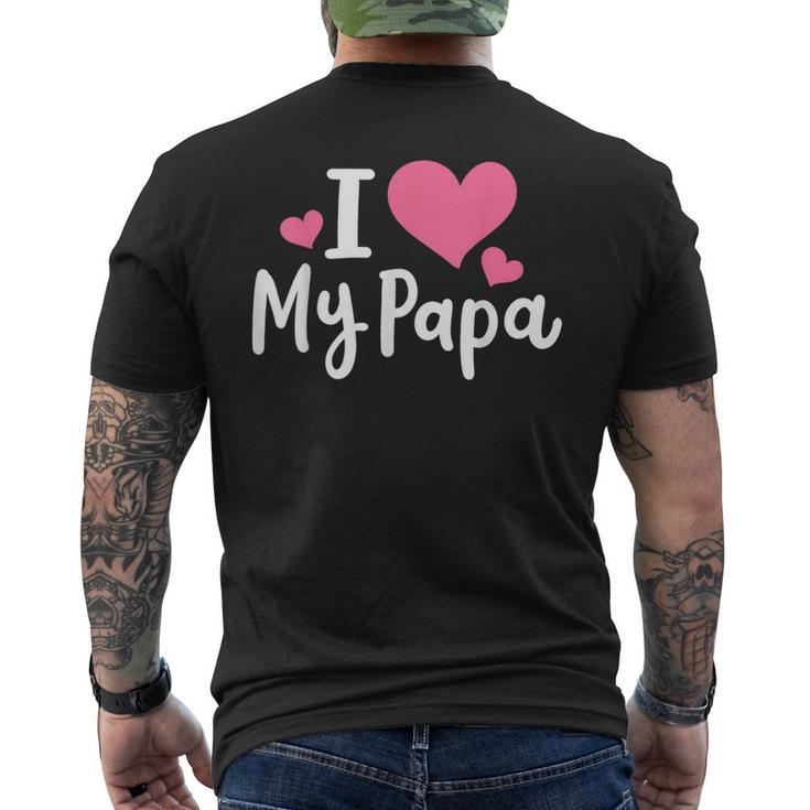 I Love My Papa Awesome Heart Dad Fathers Day Cool Kids  Mens Back Print T-shirt