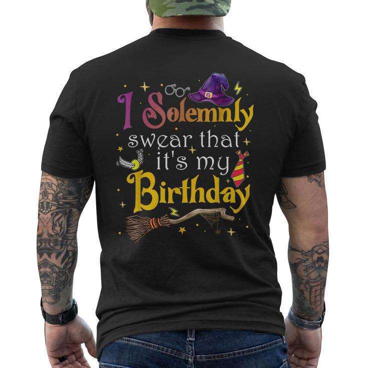 I Solemnly Swear That Its My Birthday Funny  Mens Back Print T-shirt