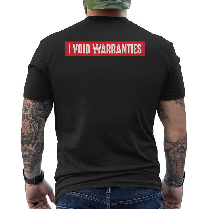 I Void Warranties Funny Engineer Mechanic Car Guy Mechanic Funny Gifts Funny Gifts Mens Back Print T-shirt