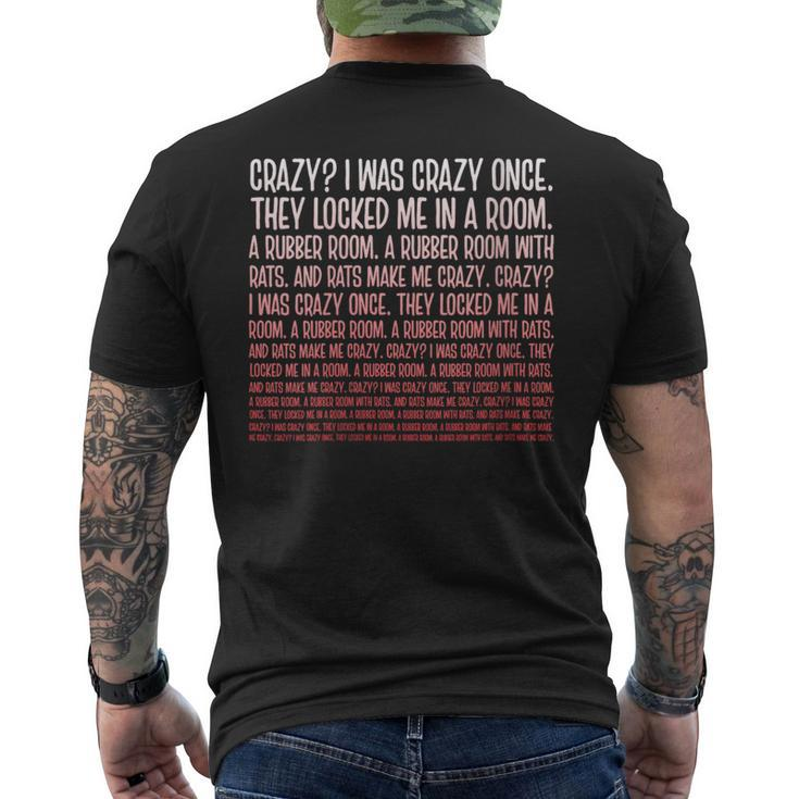 I Was Crazy Once Funny Crazy Meme  Mens Back Print T-shirt