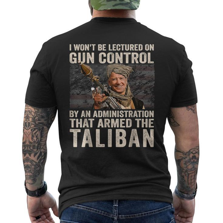 I Wont Be Lectured On Gun Control  Funny Biden Taliban Gun Funny Gifts Mens Back Print T-shirt