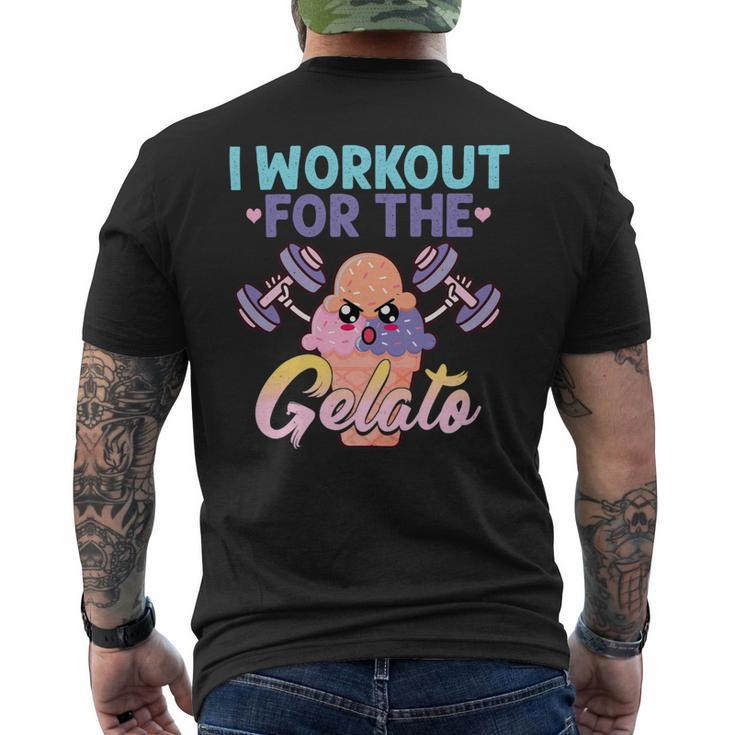I Workout For The Gelato Shirt Funny Workout Fitness Mens Back Print T-shirt