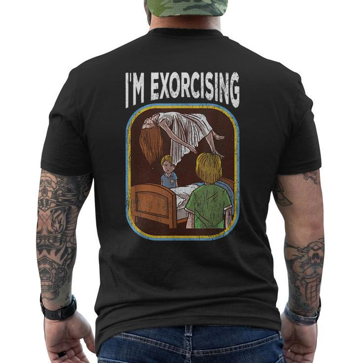 I'm Exorcising Horror Workout Horror Men's T-shirt Back Print