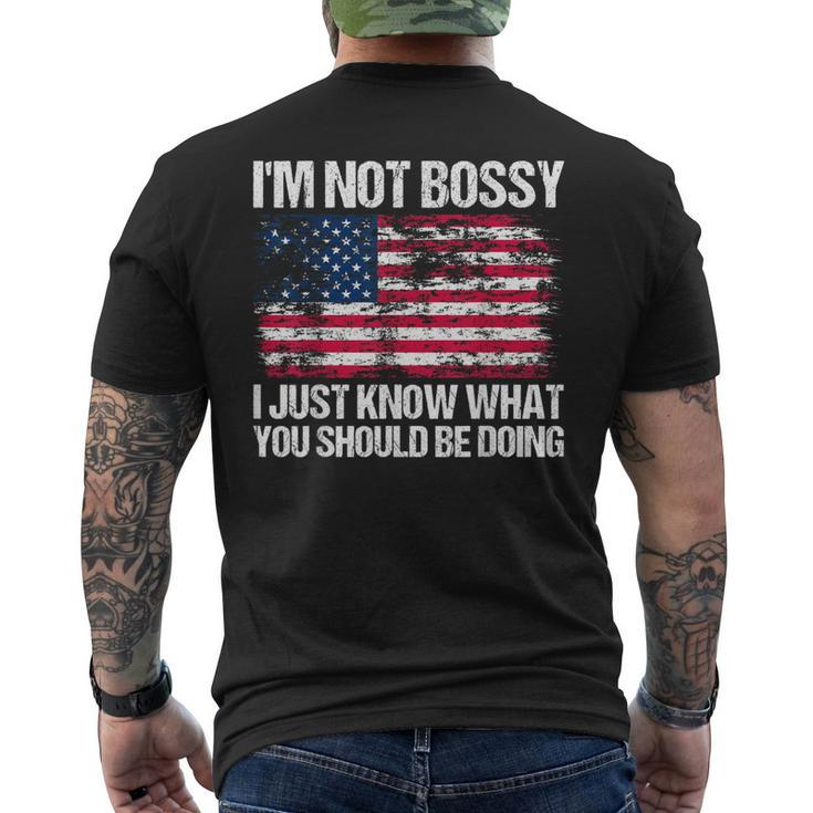 I'm Not Bossy I Just Know What You Should Be Doing Men's T-shirt Back Print