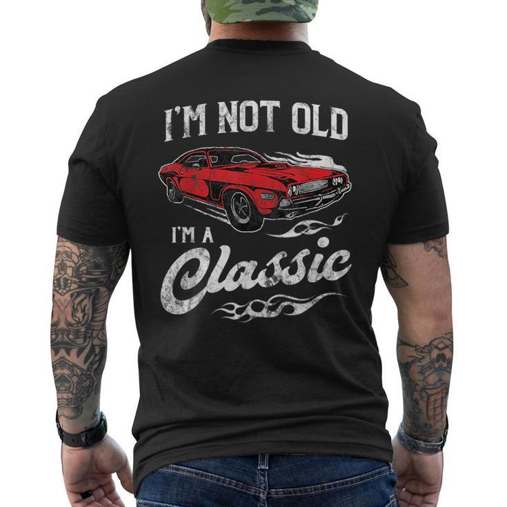 Im Not Old Im A Classic 1970S Muscle Car Lover Gift Mens Back Print T-shirt