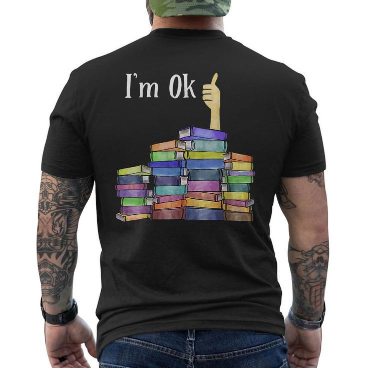 Im Ok Reading Book Lovers National Book Lovers Day  Reading Funny Designs Funny Gifts Mens Back Print T-shirt