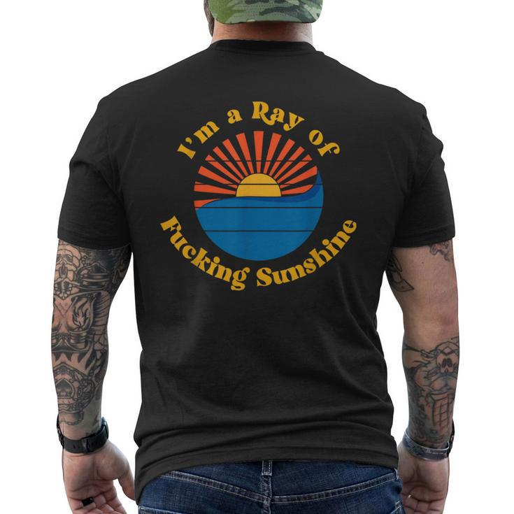 I'm A Ray Of Fucking Sunshine Men's T-shirt Back Print