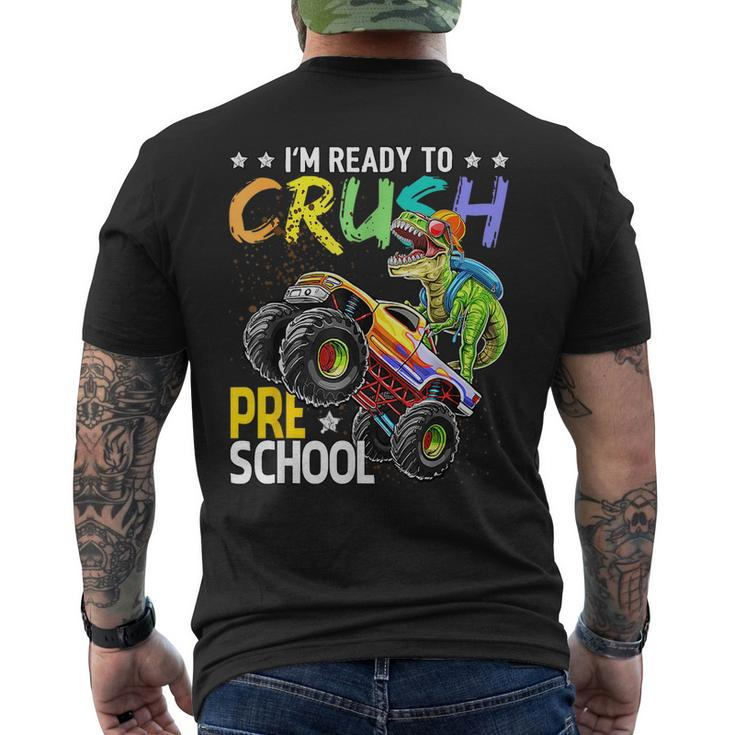 Im Ready To Crush Preschool Dinosaur Boy First Day Of School  Mens Back Print T-shirt