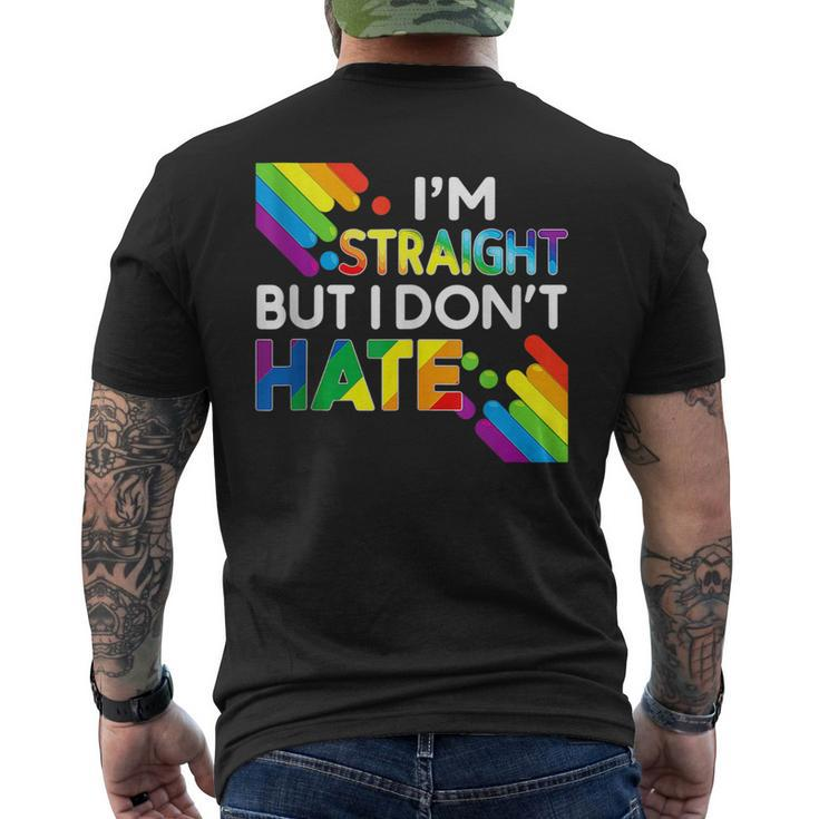 Im Straight But I Dont Hate Lgbt Pride Gay Lesbian Color  Mens Back Print T-shirt