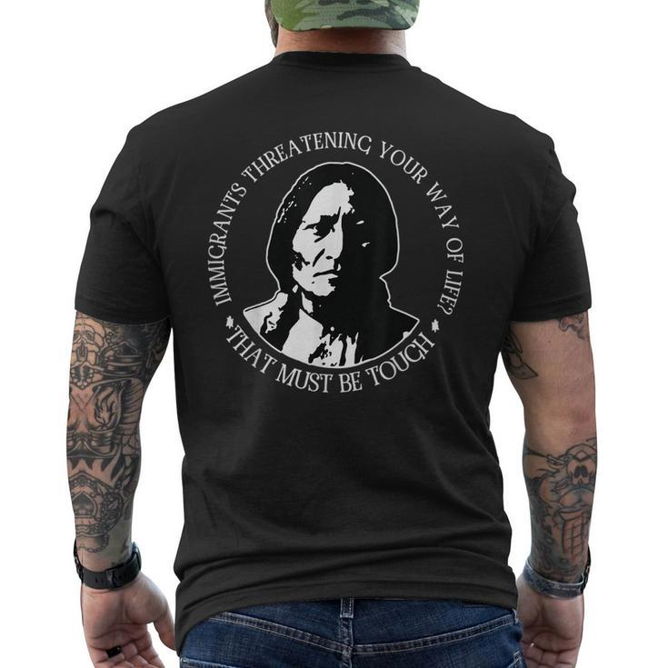 Immigrants Threatening Your Way Of Life Men's T-shirt Back Print
