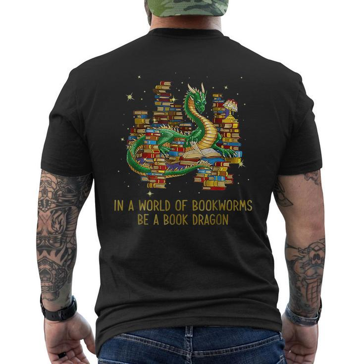 In A World Of Bookworms Be A Book Dragon Mens Back Print T-shirt