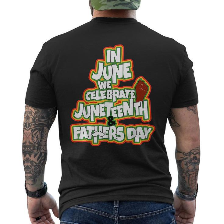 In June We Celebrate Junenth And Fathers Day  Mens Back Print T-shirt