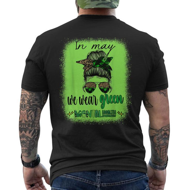In May We Wear Green Mental Health Awareness Month Messy Bun Mens Back Print T-shirt