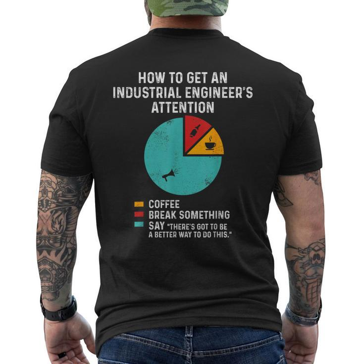 Industrial Engineer Attention Engineering Men's T-shirt Back Print